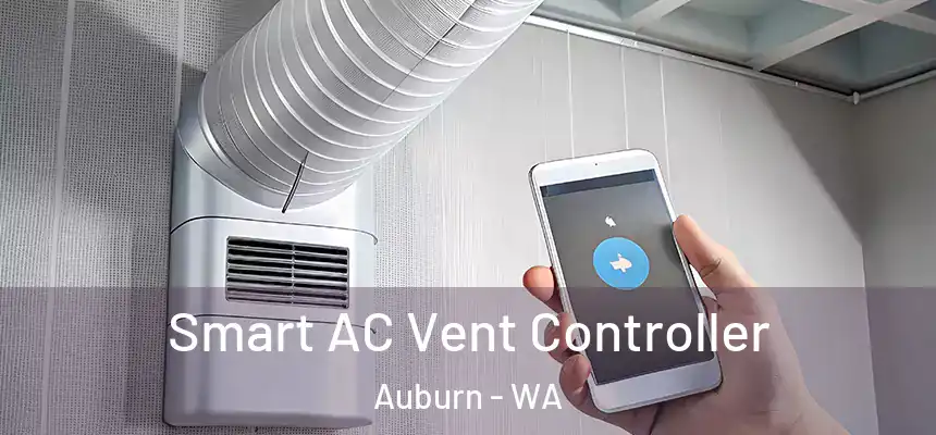 Smart AC Vent Controller Auburn - WA